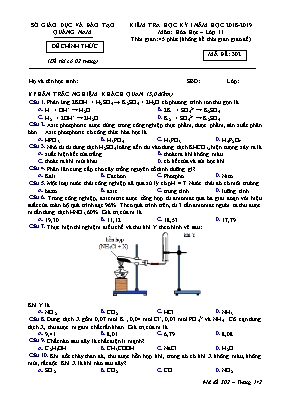 Đề kiểm tra học kỳ I môn Hóa học Lớp 11 - Mã đề 302 - Năm học 2018-2019 - Sở giáo dục và đào tạo Quảng Nam